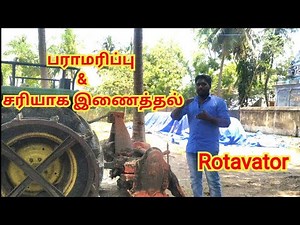 How to use Rotavator and maintenance | Rotary Tiller | Ganesh Tractors