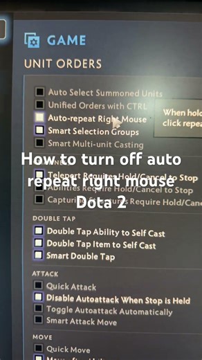 How to turn off auto repeat right mouse Dota 2
