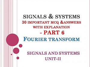 EC8352 MCQ | Signals and system MCQ | Multiple choice question and answer Fourier transform | part6