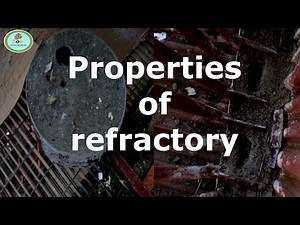 REFRACTORY || Properties of refractory ||