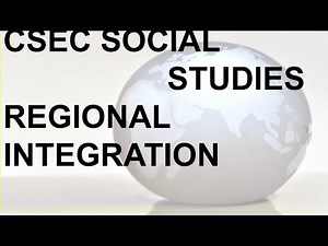 Regional integration social studies notes