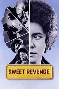 Sweet Revenge Summary, Trailer, Cast, Where to Watch and More