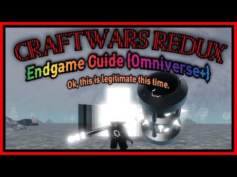 An Endgame Guide | Craftwars: Redux