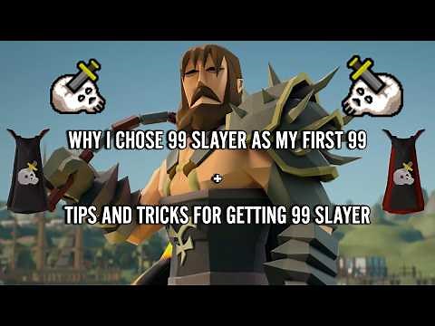Why I Chose 99 Slayer as My First 99 + Tips and Tricks For Getting 99 Slayer