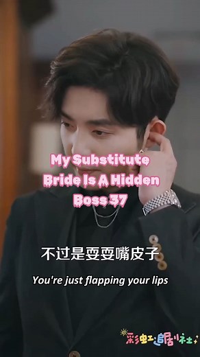 My Substitute Bride Is A Hidden Boss 37