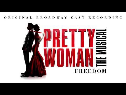 "Freedom" | Pretty Woman: The Musical