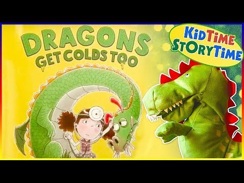 Dragons Get Colds Too | Dragon Book and funny kids books read aloud!