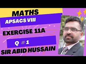 APSACS Maths Class 8 Ex 11a Q 1 || APS viii Ex 11a Q 1 || Q 1 Ex 11a viii APS ||