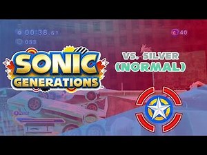 Vs Silver (Normal) - Sonic Generations