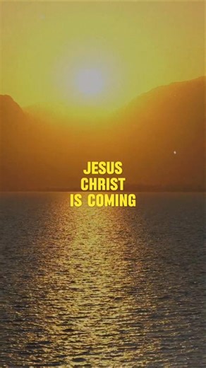Jesus Christ is Coming Back