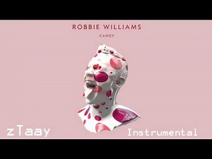 Robbie Williams - Candy - Instrumental - DOWNLOAD*