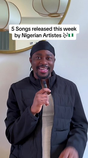 Top New Music by Nigerian Artistes This Week