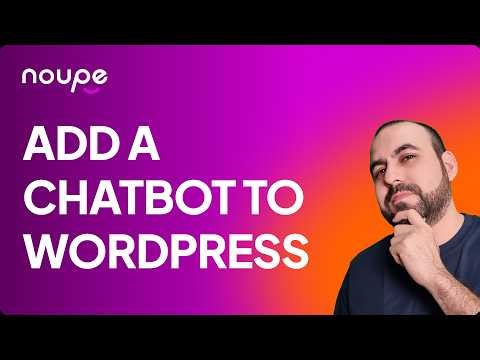 How to Embed a Chatbot Across Your WordPress Site