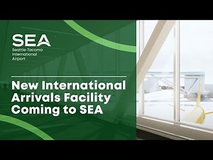 New International Arrivals Facility Coming to SEA