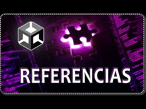 Encontrar REFERENCIAS de GameObjects y Componentes en Unity para poder leerlos y ejecutar funciones