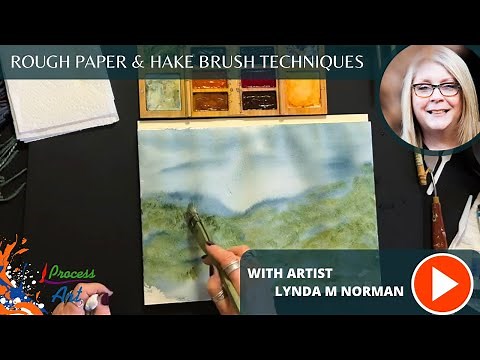 Watercolor Tutorial: Exploring Rough Paper & Hake Brush Techniques with Lynda Norman #PaintingTips