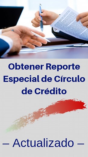 Círculo de Crédito Solicita tu Reporte Especial [2026 ]