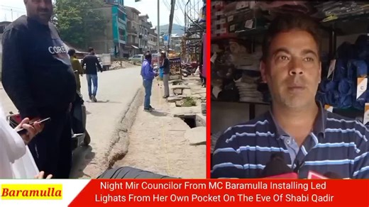 Nighat Mir Councilor From MC Baramulla Installing LED Lights From Her Own Pockit On The Eve Of Shabi Qabir. Report By Rezwan Mir | Kashmir Crown