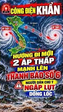 URGENT DISPATCH: 2 LOW-PRESSURE SYSTEMS STRENGTHEN – STORM NO. 6 CHANGES TRACK, WARNING OF FLOODI...