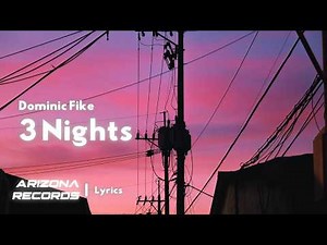 3 Nights - Dominic Fike (Clean - Lyrics)