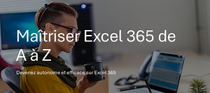 Formation Maîtriser Excel 365 de A à Z sur Tuto.com