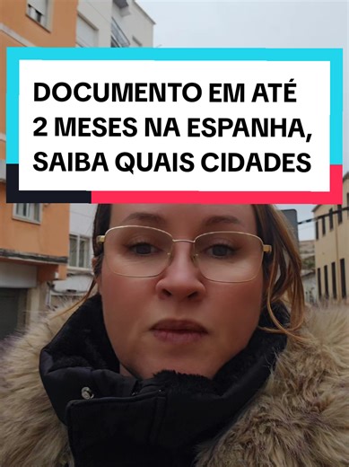 Documento na Espanha em Até 2 Meses: Cidades Rápidas