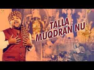 Talla Muqadran Nu || Gaurav Chatrath || Song 2015 ||