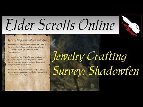 Jewelry Crafting Survey: Shadowfen [Elder Scrolls Online] ESO