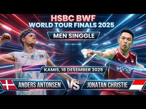 Jonatan Christie (IDN) vs Anders Antonsen (DEN) | HSBC World Tour Finals 2025, Who will Win?