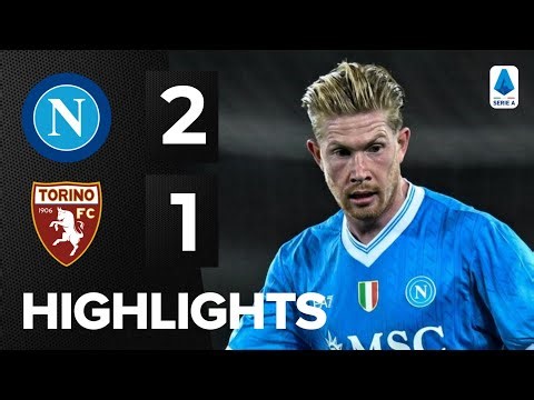 Welcome Back Kevin De Bruyne vs Torino !! 2-1 Napoli vs Torino Highlights Serie A Goal AlissonSantos