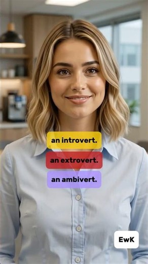Introvert vs Extrovert vs Ambivert | Learn the Difference in English