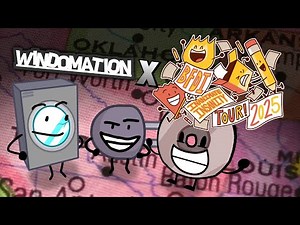 WINDOMATION @ BFDI X II TOUR 2025 IN HOUSTON?!