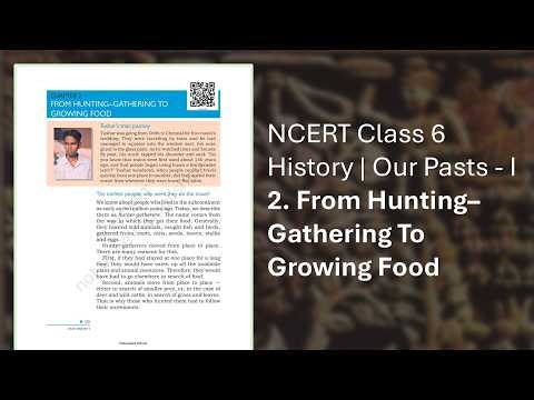 NCERT Class 6 History Ch 2: From Hunting-Gathering to Growing Food