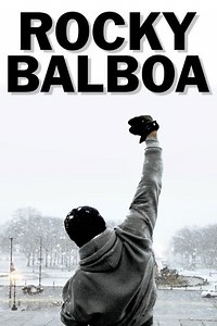 Rocky Balboa (2006) - AZ Movies