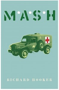 MASH: A Novel About Three Army Doctors - Alchetron, the free social encyclopedia