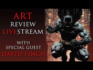 Art Review Livestream with Special Guest David Finch!