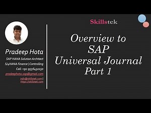 SAP S/4HANA Finance - Video 3- Universal Journal | ACDOCA (part 1) | Associate Consultant Training