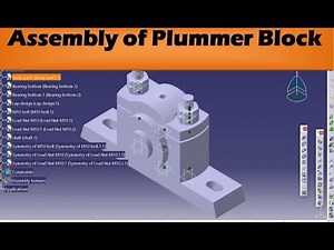 Assembly of Plummer Block in Catia V5 || Catia Tutorials for Beginners