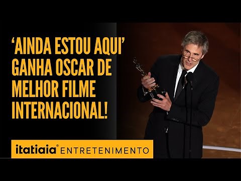 OSCAR 2025: 'AINDA ESTOU AQUI' GANHA O OSCAR DE MELHOR FILME ESTRANGEIRO