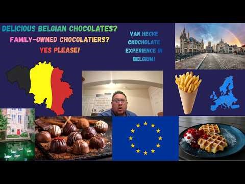 World Culinary Journey - From Bean to Bonbon: Belgian Chocolate at Van Hecke Chocolatier
