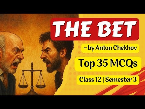 The Bet by Anton Chekhov | Most Important MCQs