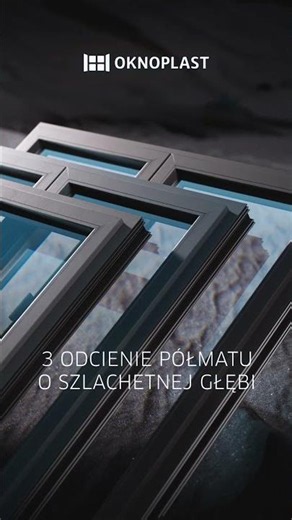 Satynowe wykończenie okien, które zmienia się wraz ze światłem.