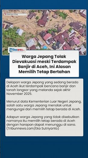 Warga Jepang Terdampar Banjir di Aceh, Tolak Dievakuasi & Pilih Tetap Bertahanan, Ini Alasannya