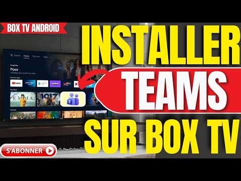 Comment Installer Microsoft Teams Sur Une Box Tv Android (Tres Facile)