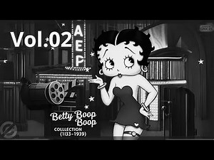 🎀🎶 Betty Boop Collection Vol.02 | Over 1 Hours | Classic Vintage Cartoons | Full Episodes in English