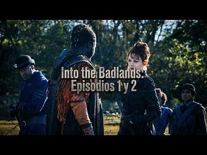 ⚔️ Into the Badlands: El GUERRERO LEGENDARIO | Temp. 1 - Episodios 1 y 2 COMPLETOS | Pelis Plus