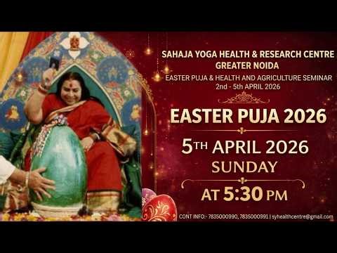Easter Puja 5th April 2026 at 5:30 Pm Sahajayoga Health Centre Greater Noida UP India Live