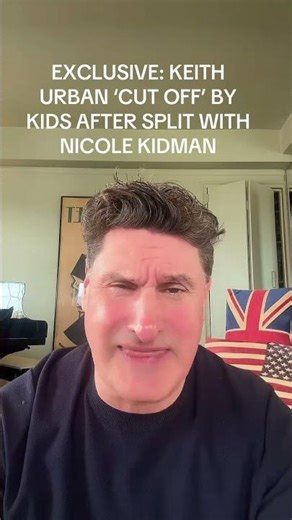 EXCLUSIVE: KEITH URBAN ‘CUT OFF’ BY KIDS AFTER SPLIT WITH NICOLE KIDMAN