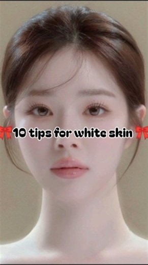 🎀10 tips for white skin 🎀 #skincare