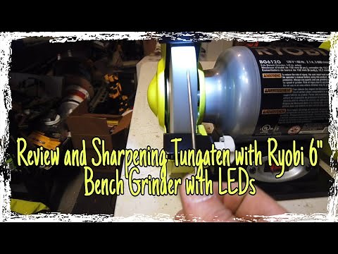 Ryobi 6" Bench Grinder with LED's Review - [Tungsten Grinder]